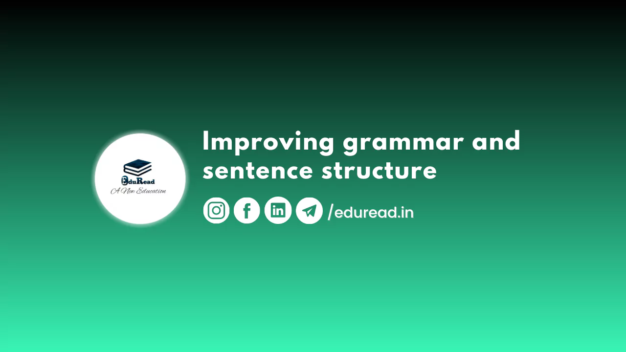 Improving Grammar And Sentence Structure Speak New York Eduread