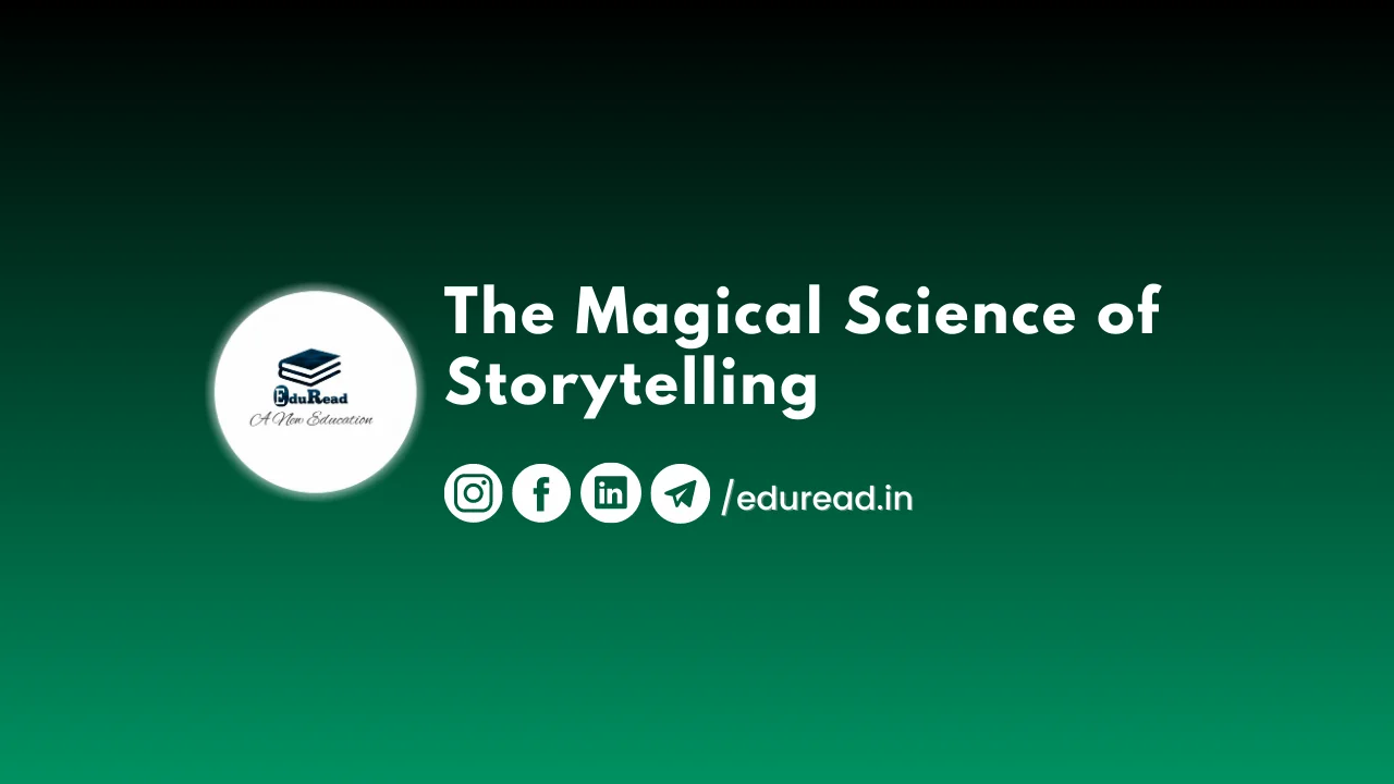 The Magical Science of Storytelling