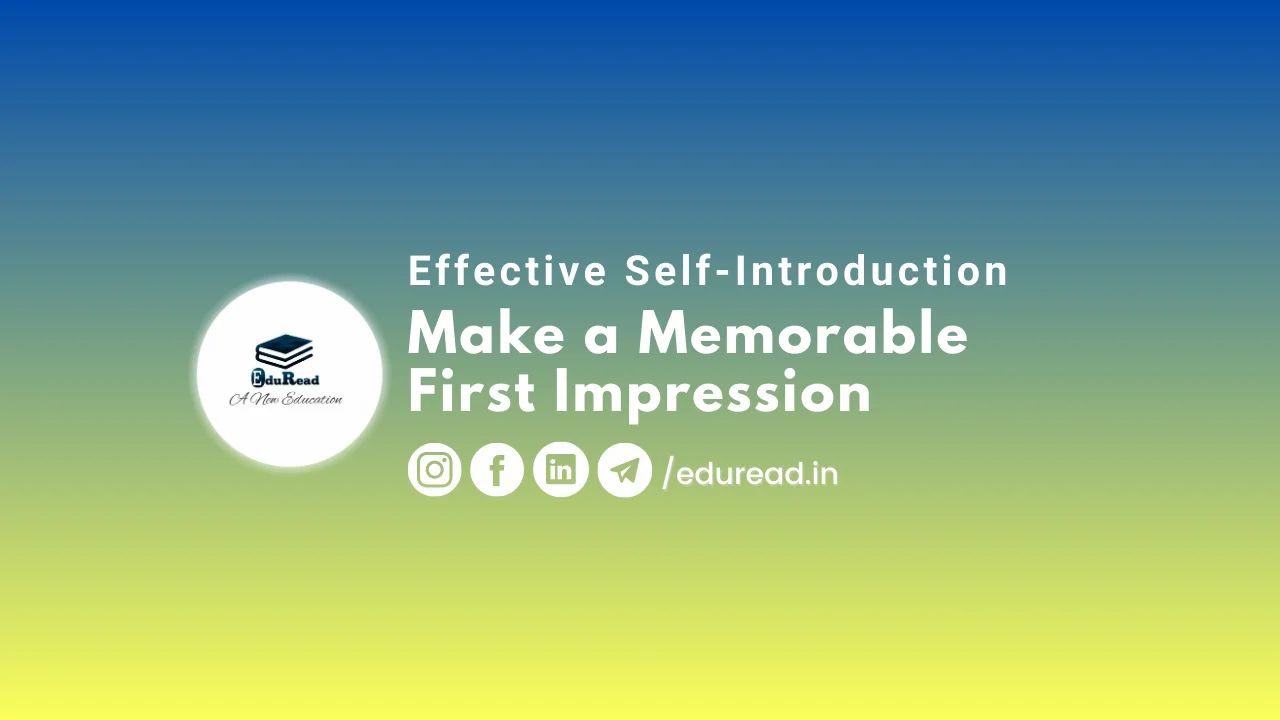 Effective Self-Introduction: Make a Memorable First Impression