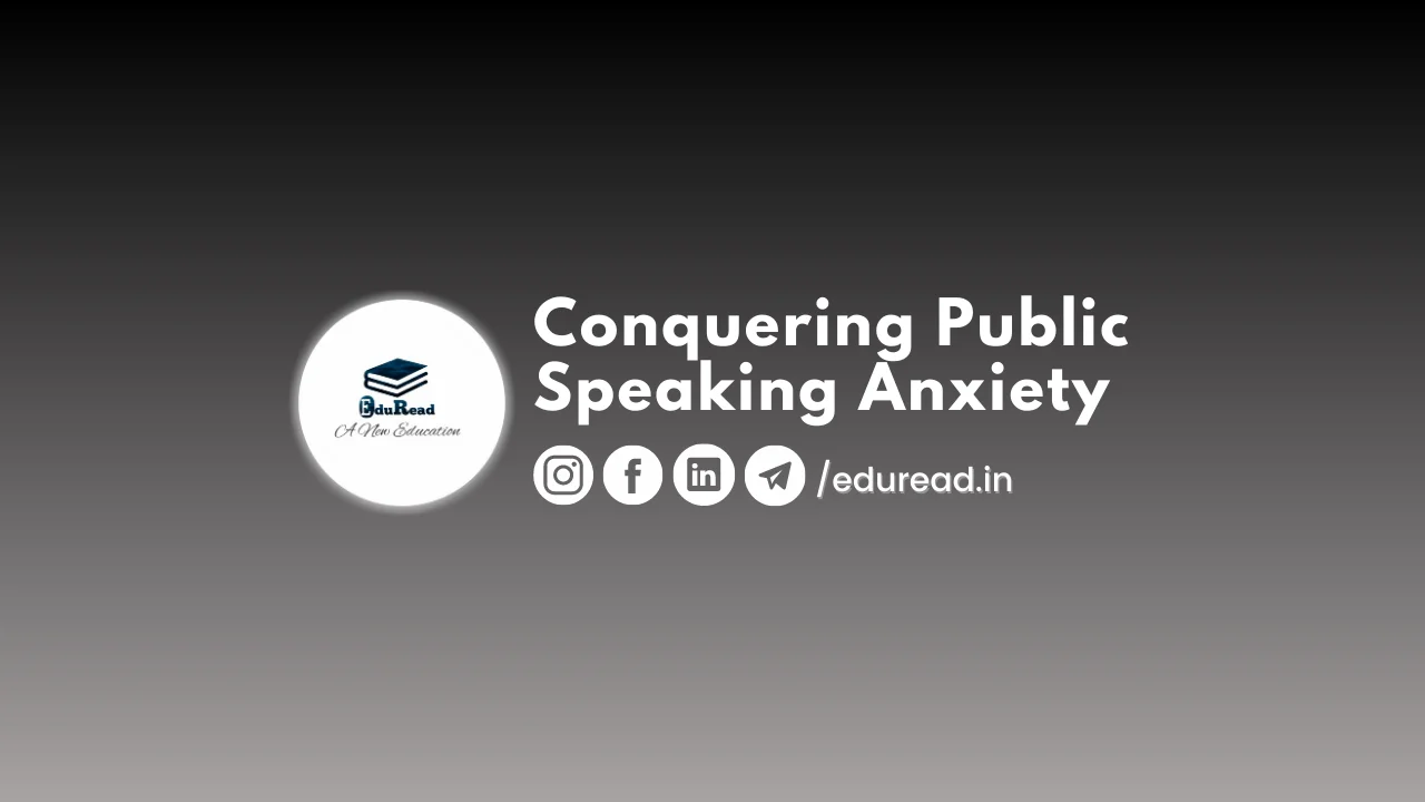 Conquering Public Speaking Anxiety