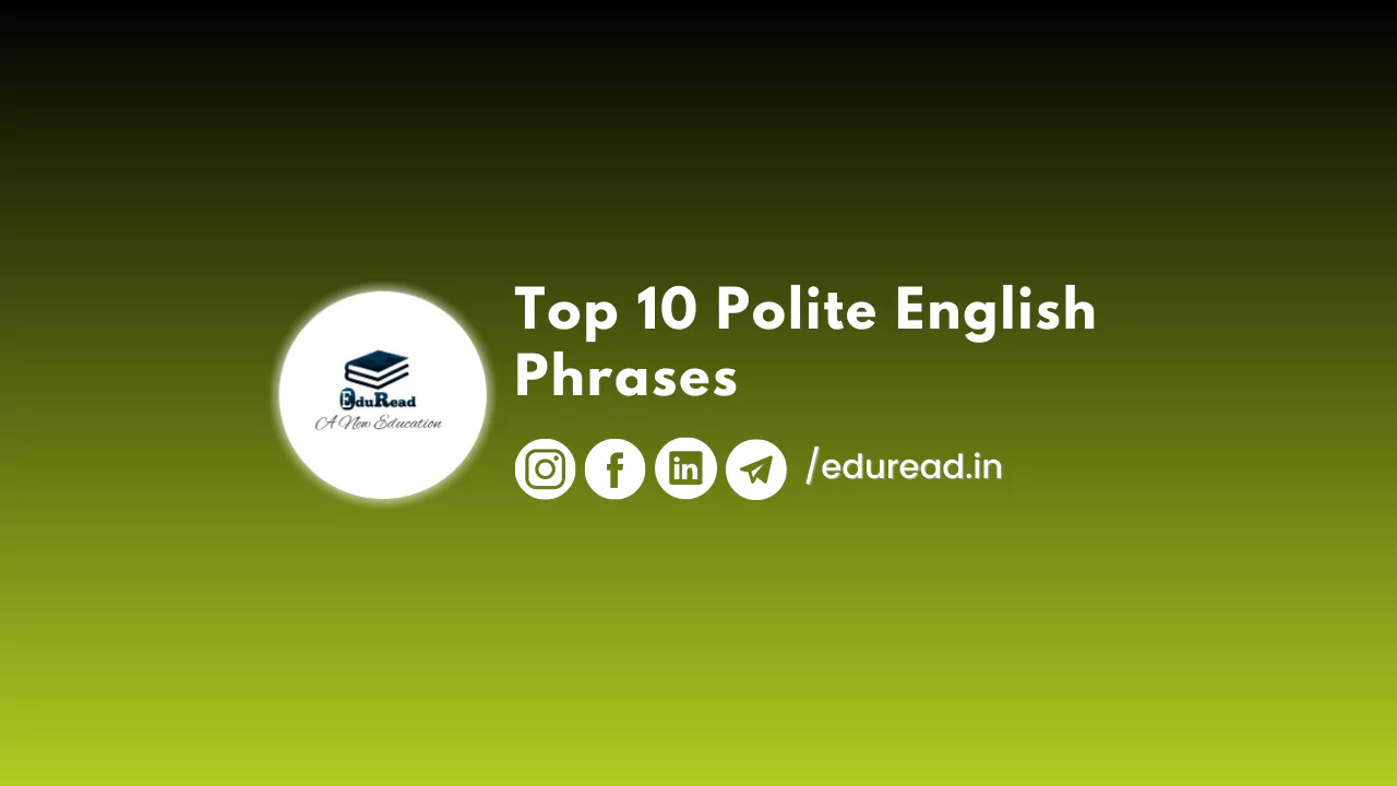 Top 10 Polite English Phrases