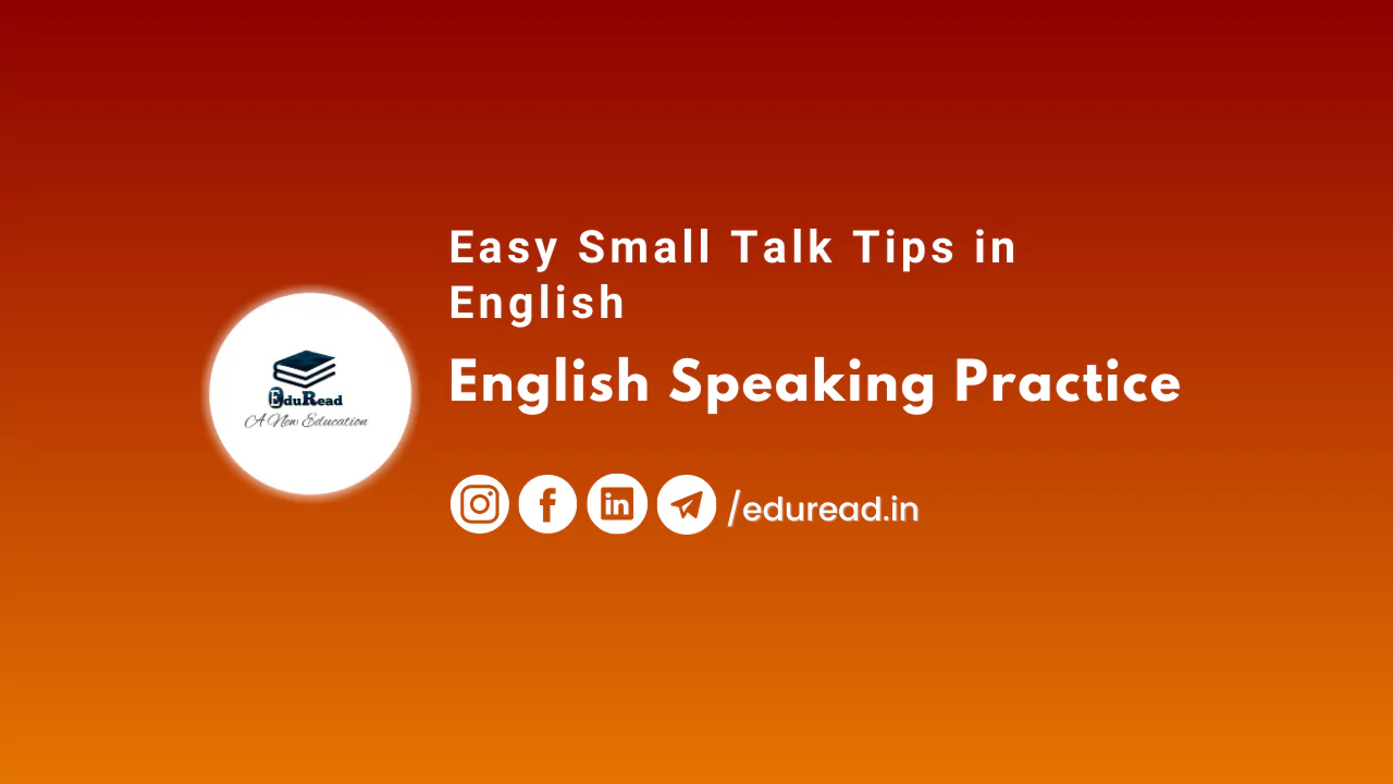 Easy Small Talk Tips in English: English Speaking Practice