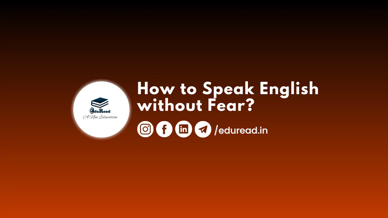 How to Speak English without Fear?