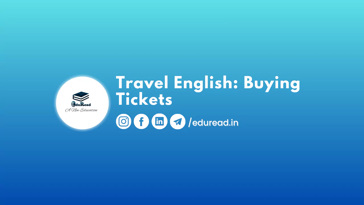 Travel English: Buying Tickets