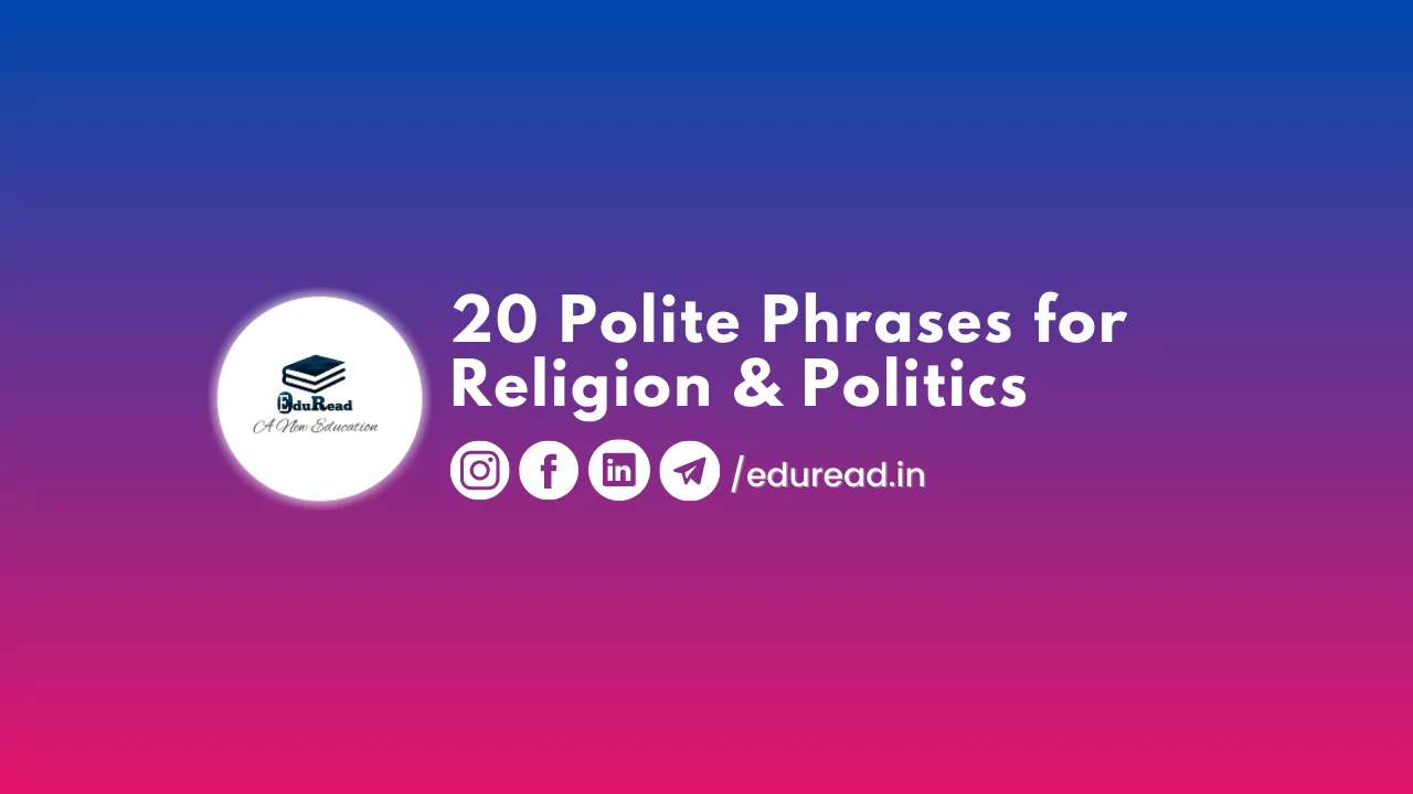20 Polite Phrases for Religion and Politics
