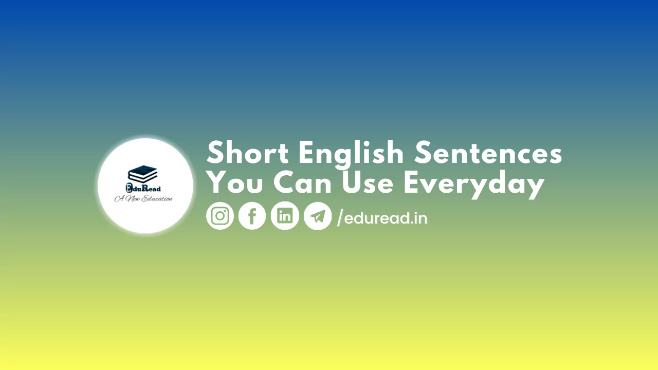 Short English Sentences You Can Use Evryday