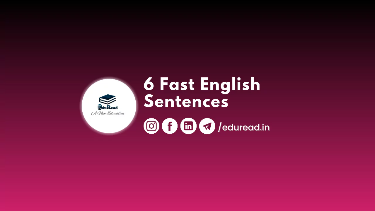 6 Fast English Sentences