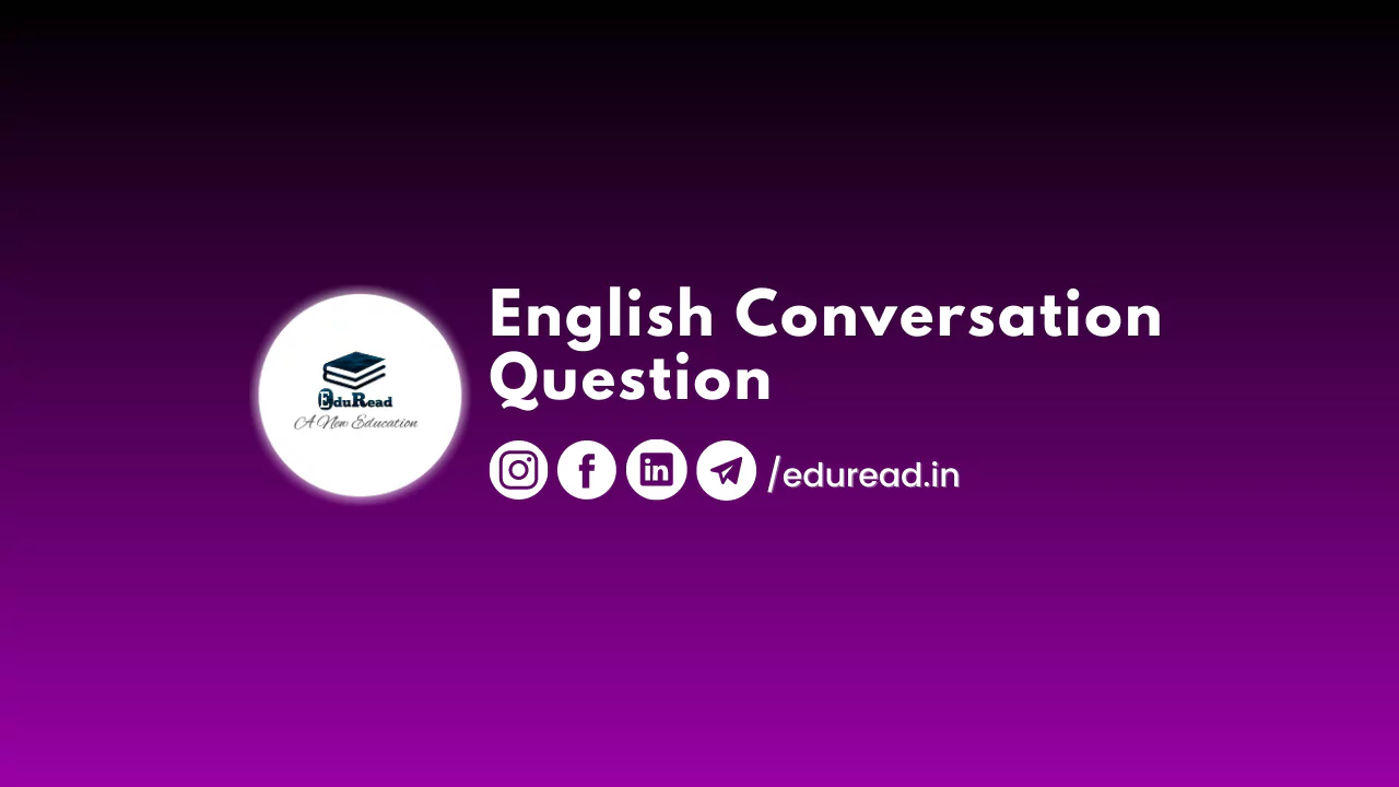 English Conversation Questions