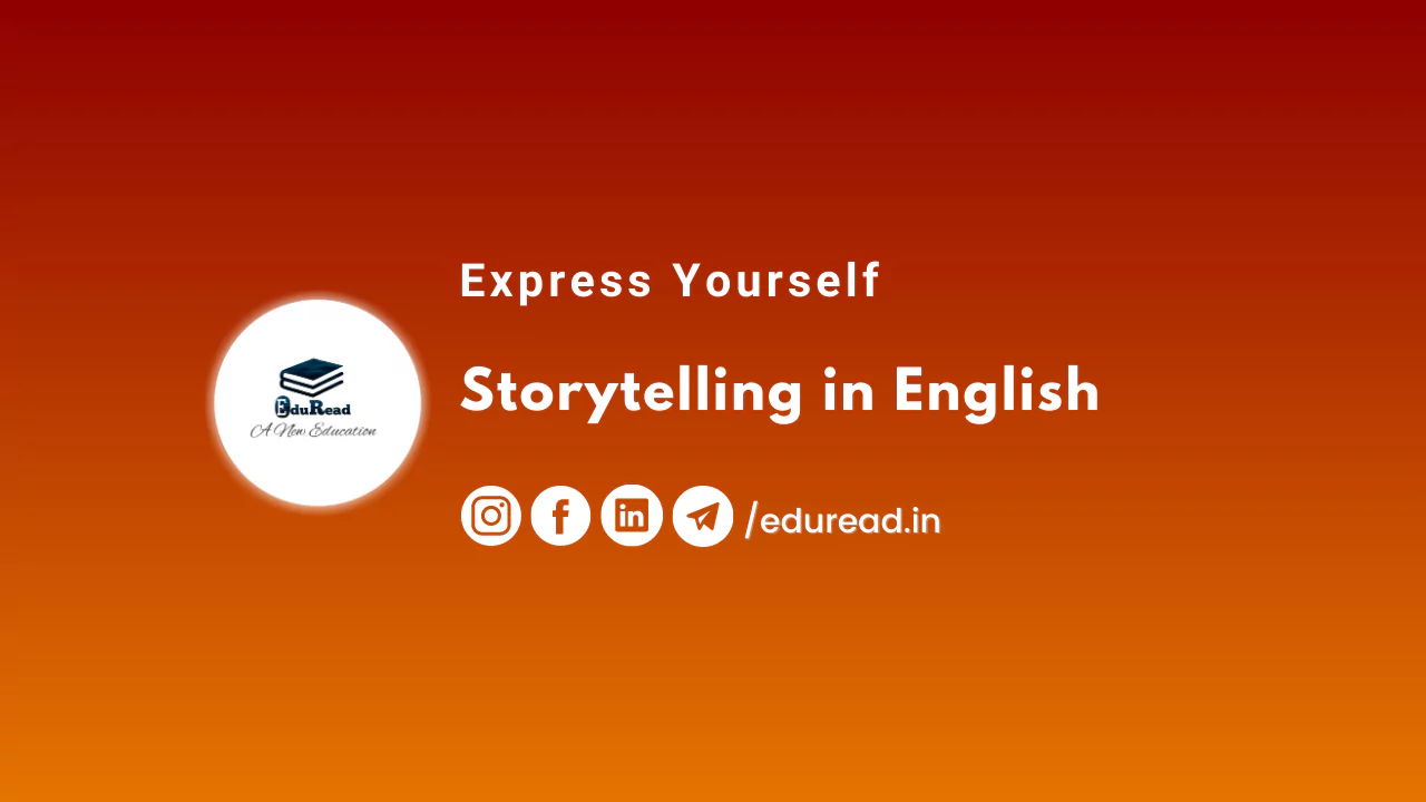 Express Yourself: Storytelling in English
