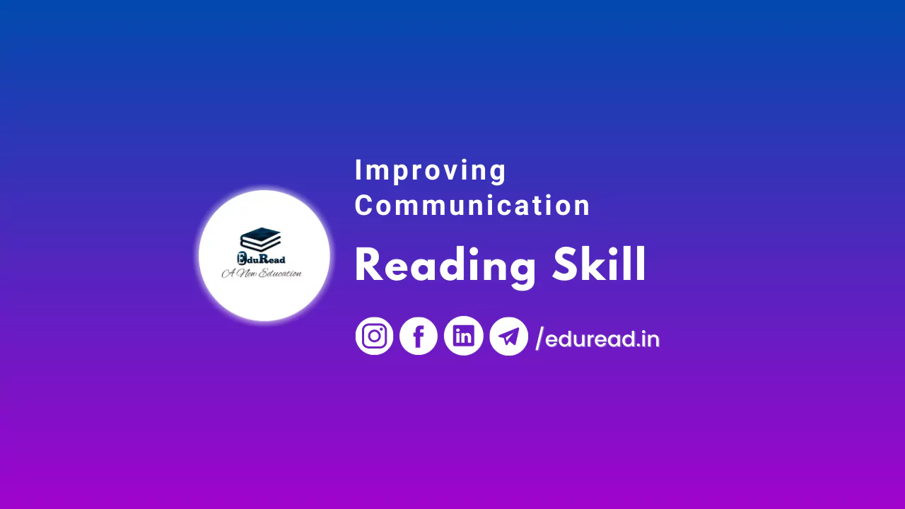 Reading Skills: Improving Communication
