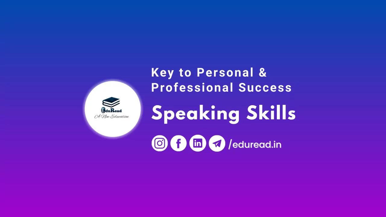 Speaking Skills: Key to Personal and Professional Success