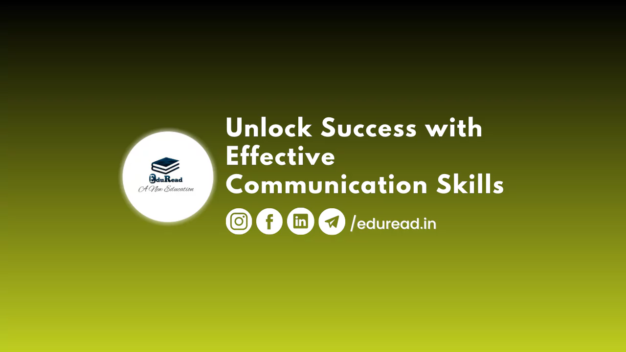 Unlock Success with Effective Communication Skills