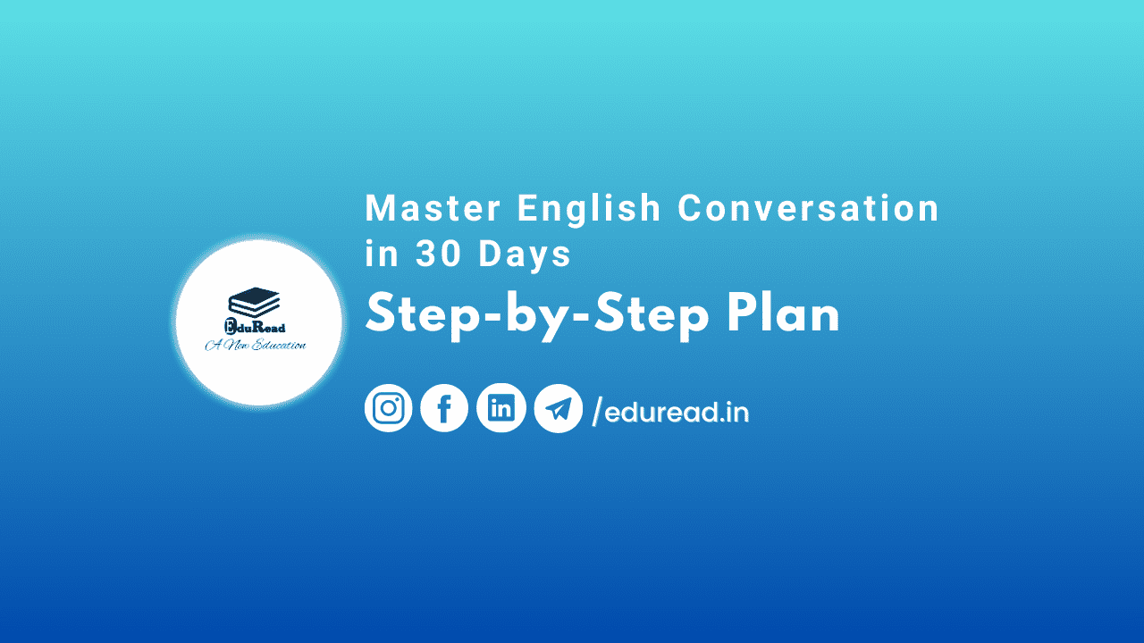 Master English Conversation in 30 Days: Step-by-Step Plan